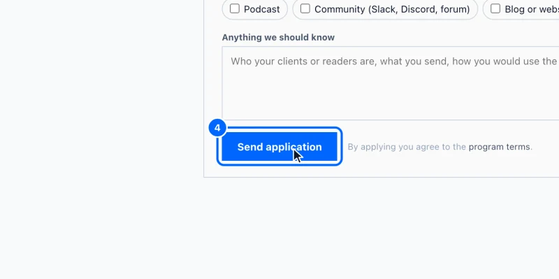 Step 4: Send it. Click Send application. Sending it means you agree to the program terms linked beside the button.
