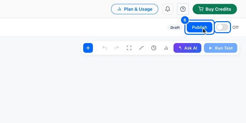 Step 6: Publish and switch it on. Click Publish to save the version that runs. Then use the switch next to it to turn the flow On.