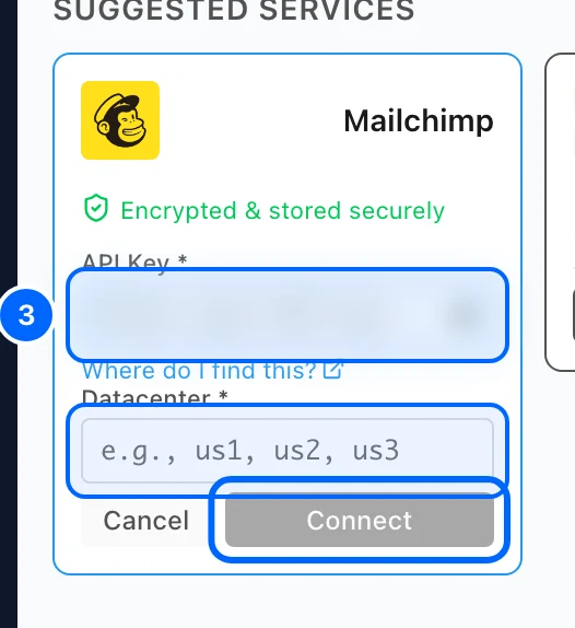 Step 3: Paste the API key. The card turns into a short form. Paste the API Key from your tool's settings; Where do I find this? opens the page in your tool where keys live.