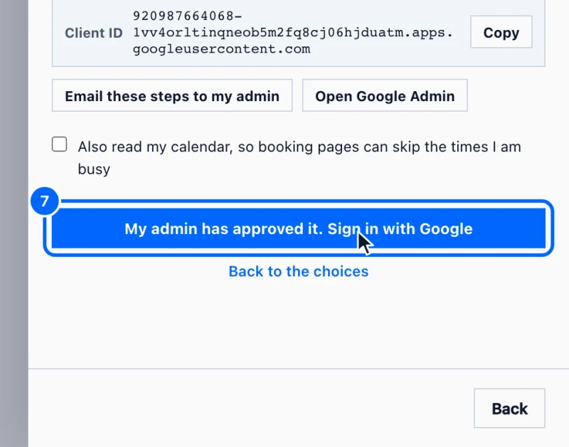 Step 8: Sign in. Back in SpamCipher, click My admin has approved it. Sign in with Google.
