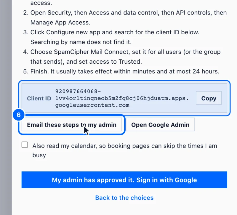 Step 6: Send the steps to your admin. Click Email these steps to my admin to open an email with the steps and the client ID, ready to send.