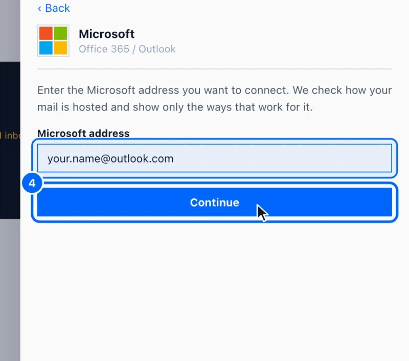 Step 4: Enter your Microsoft address. Type your address under Microsoft address.