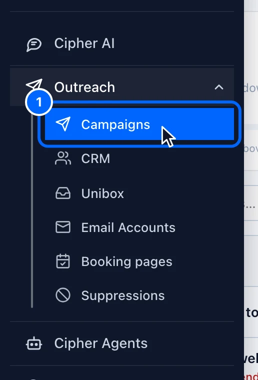 Step 1: Open Campaigns. In the left menu, point to the paper plane icon to open Outreach.
