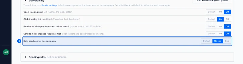 Step 5: Cap the whole campaign. Open Deliverability below the pool.