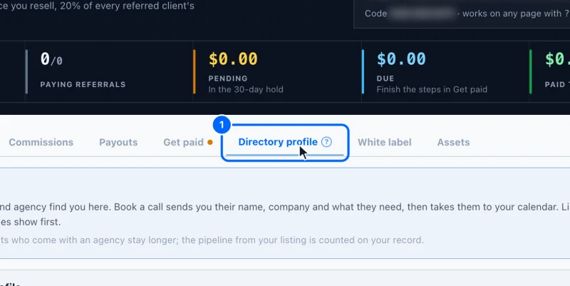 Step 1: Open Directory profile. In your partner area, click Directory profile. Point at the ? to see why to list yourself.
