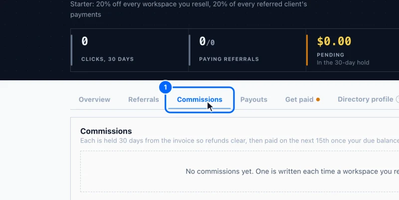 Step 1: Open the Commissions tab. In your partner area, click Commissions.