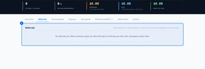 Step 2: Read the list. Until your first referral, the list says No referrals yet.