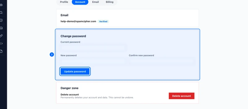 Step 2: Change your password. Click the Account tab. Under Change password, type your Current password, then the new one twice, and click Update password.