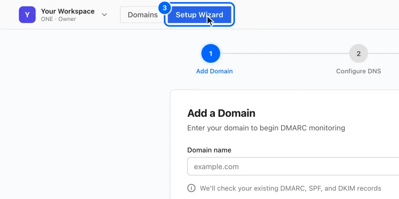 Step 3: Point the reports at SpamCipher. Under Configure DNS, the wizard shows the DMARC record to publish, with a reporting address that belongs to your workspace.
