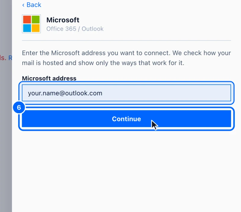 Step 6: Connect the same address again. Type the address of the paused mailbox exactly as the card shows it, and click Continue.