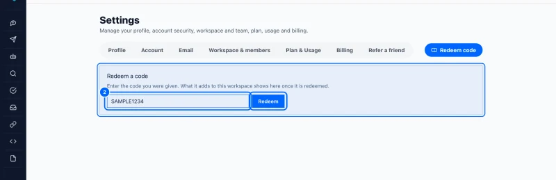 Step 2: Enter your code. Under Redeem a code, type or paste your AppSumo code.