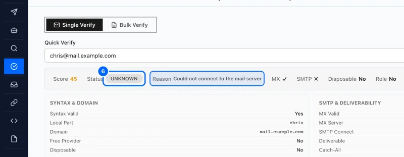 Step 6: UNKNOWN. UNKNOWN means the mail server didn't give a clear answer.