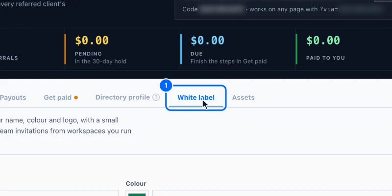 Step 1: Open White label. In your partner area, click White label.
